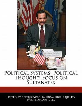 Paperback Political Systems, Political Thought: Focus on Sultanates Book