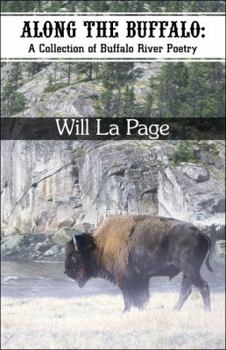 Paperback Along the Buffalo: A Collection of Buffalo River Poetry Book