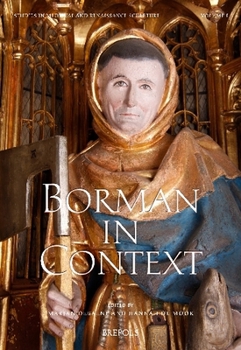 Hardcover Borman in Context: Brabantine Sculpture from 1460-1540 [French] Book