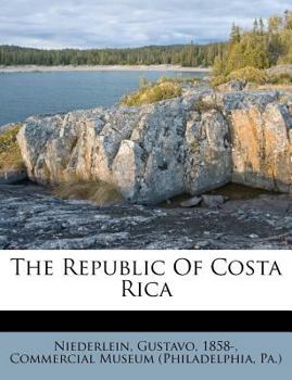 Paperback The Republic of Costa Rica Book