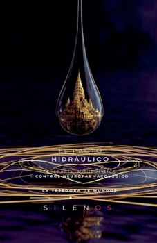 El Pacto Hidráulico (Culturas del Mundo) (Spanish Edition)