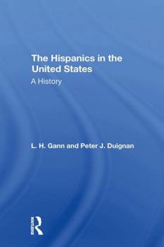 Paperback The Hispanics in the United States: A History Book