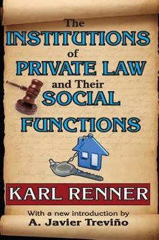 Paperback The Institutions of Private Law and Their Social Functions Book