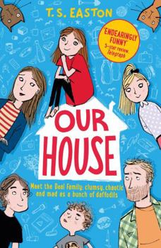 Our House - Book #1 of the Our House