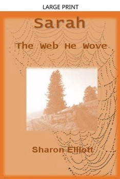 Sarah - The Web he Wove (Mulga Station)