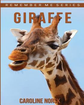 Paperback Giraffe: Amazing Photos & Fun Facts Book About Giraffe For Kids Book