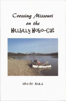 Paperback Crossing Missouri on the Hillbilly Hobo-Cat Book