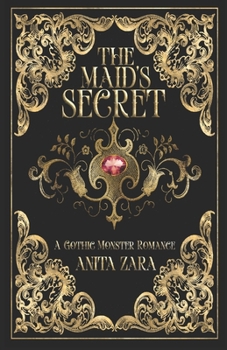 Paperback The Maid's Secret: A Gothic Monster Romance Book