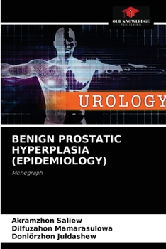 Paperback Benign Prostatic Hyperplasia (Epidemiology) Book