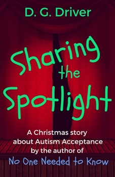 Paperback Sharing the Spotlight: A Christmas Story about Autism Acceptance Book