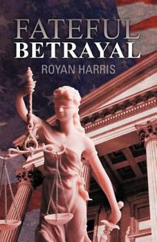 Paperback Fateful Betrayal Book