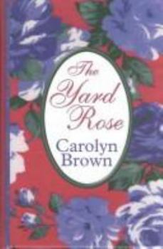 Hardcover The Yard Rose [Large Print] Book