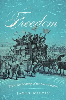 Hardcover Freedom: The Overthrow of the Slave Empires Book