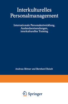 Paperback Interkulturelles Personalmanagement: Internationale Personalentwicklung, Auslandsentsendungen, Interkulturelles Training [German] Book