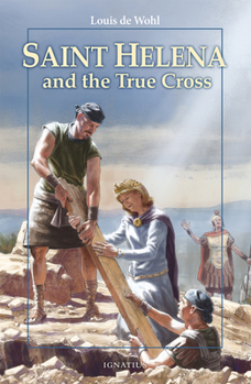 Paperback Saint Helena and the True Cross Book