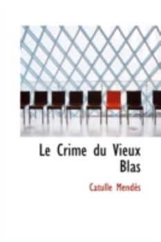 Paperback Le Crime Du Vieux Blas Book