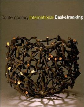 Paperback Contemporary International Basketmaking: Stories, Studies, and Letters of African American Migrations Book