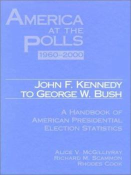 Hardcover America at the Polls: 1960-2000 Book