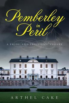Paperback Pemberley in Peril: A Pride and Prejudice Vagary Book