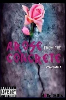 Paperback Arose From The Concrete Book