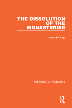 Paperback The Dissolution of the Monasteries Book