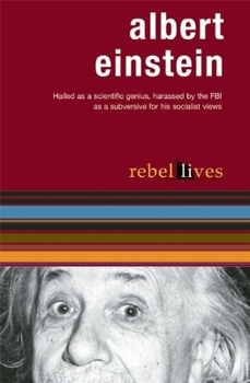 Paperback Albert Einstein: Rebel Lives Book