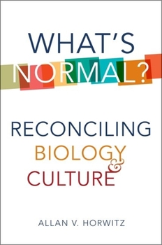 Paperback What's Normal?: Reconciling Biology and Culture Book