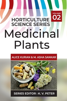 Medicinal Plants (Horticulture Science) (VOL.02)