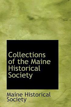Paperback Collections of the Maine Historical Society Book