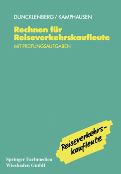 Paperback Rechnen Für Reiseverkehrskaufleute [German] Book
