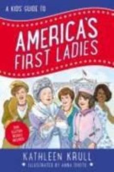 Hardcover Kids' Guide to America's First Ladies Book
