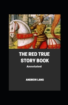 Paperback The Red True Story Book Annotated Book