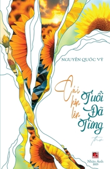 Paperback Cúi Hôn Lên Tuổi Đã Từng [Vietnamese] Book