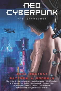 Paperback Neo Cyberpunk: The Anthology Book