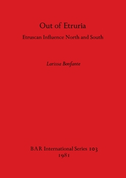 Paperback Out of Etruria: Etruscan Influence North and South Book