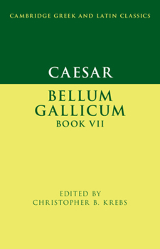 Hardcover Caesar: Bellum Gallicum Book VII Book