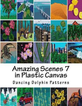 Paperback Amazing Scenes 7: in Plastic Canvas Book