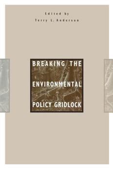 Paperback Breaking the Environmental Policy Gridlock Book