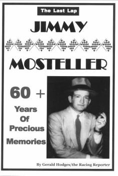 The Last Lap: Jimmy Mosteller