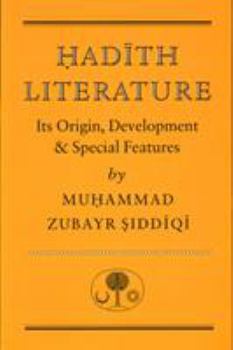 Paperback Hadith Literature: Its Origin, Development & Special Features Book