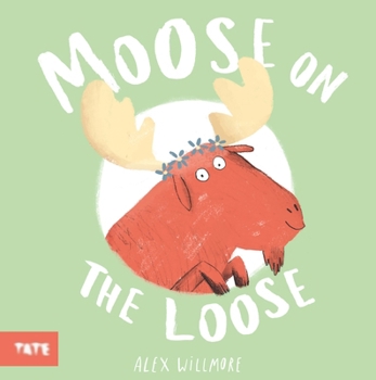 Hardcover Moose on the Loose Book