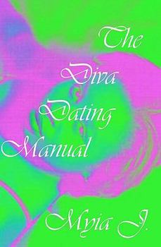 Paperback The Diva Dating Manual Book