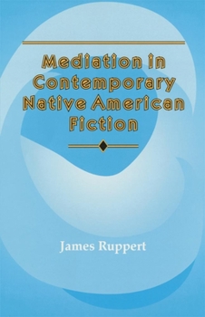 Paperback Mediation in Contemporary Native American fiction Book