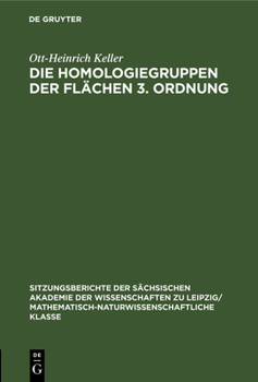 Hardcover Die Homologiegruppen Der Flächen 3. Ordnung [German] Book