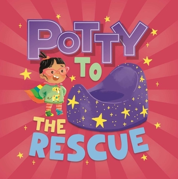 Board book Potty to the Rescue Book
