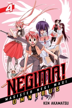 Negima! Magister Negi Magi, Omnibus 4 - Book #4 of the Negima! Omnibus
