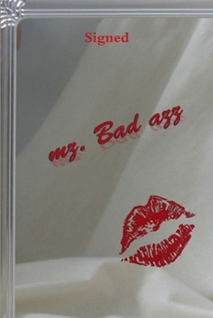 Paperback Signed Mz. Bad Azz Book