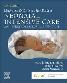 Paperback Merenstein & Gardner's Handbook of Neonatal Intensive Care: An Interprofessional Approach Book