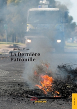Paperback La Dernière Patrouille [French] Book