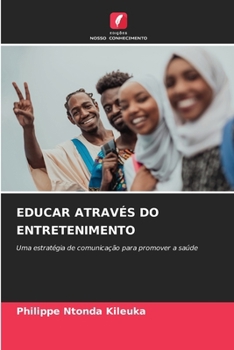 Paperback Educar Através Do Entretenimento [Portuguese] Book